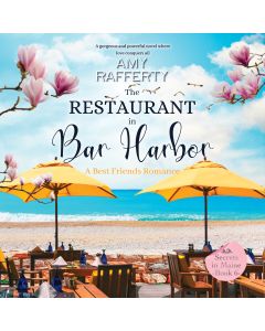 The Restaurant in Bar Harbor (Secrets in Maine, Book #6)