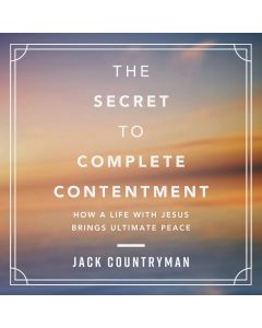 The Secret To Complete Contentment