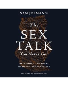 The Sex Talk You Never Got