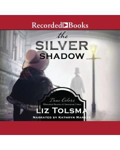 The Silver Shadow (True Colors, Book #11)