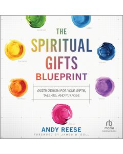 The Spiritual Gifts Blueprint