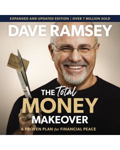 The Total Money Makeover: Updated and Expanded