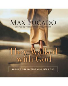 They Walked With God