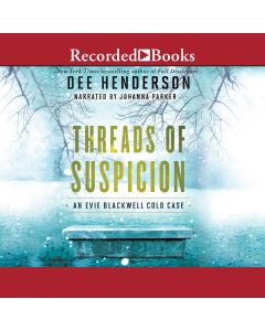 Threads of Suspicion (Evie Blackwell Cold Case, Book #2)