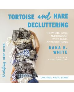 Tortoise and Hare Decluttering