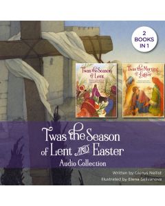 Twas The Season Of Lent And Easter Audio Collection