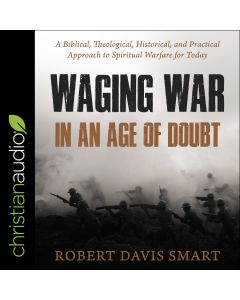 Waging War in an Age of Doubt