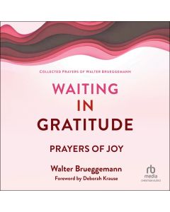 Waiting in Gratitude