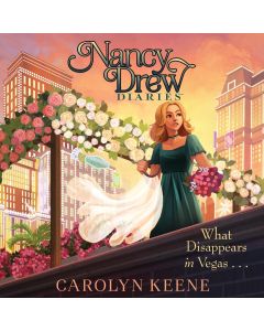 What Disappears in Vegas . . . (Nancy Drew Diaries, Book #25)