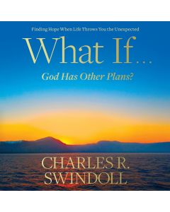 What If...God Has Other Plans?