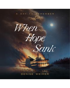 When Hope Sank (Day to Remember, Book #3)