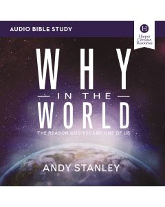 Why In The World: Audio Bible Studies