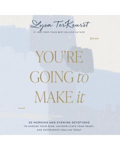 You're Going to Make It
