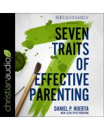 7 Traits of Effective Parenting