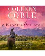 A Heart's Betrayal (A Journey of the Heart Collection, Book #4)