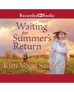 Waiting for Summer's Return (Heart of the Prairie, Book #1)