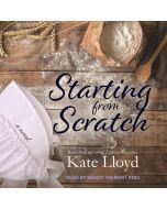 Starting from Scratch (Lancaster Discoveries, Book #2)