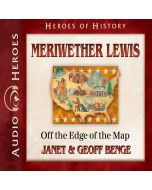 Meriwether Lewis (Heroes of History Series)
