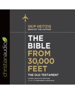 The Bible from 30,000 Feet: Old Testament