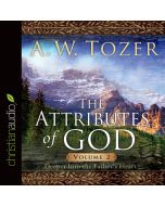The Attributes Of God V2: Deeper Into The Father's Heart