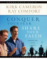 Conquer Your Fear, Share Your Faith
