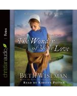The Wonder of Your Love (A Land of Canaan Novel Series, Book #2)
