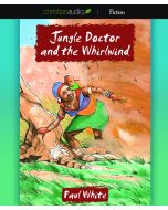 Jungle Doctor and the Whirlwind (Jungle Doctor Series, Book #1)