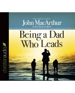 Being a Dad Who Leads