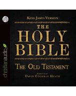 The Holy Bible in Audio - King James Version: The Old Testament