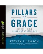 Pillars of Grace (A Long Line of Godly Men)