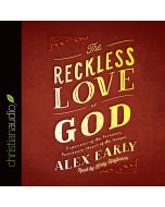 The Reckless Love of God