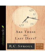 Are These The Last Days? (Series: Crucial Questions, Book #20)