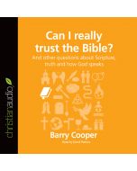 Can I Really Trust the Bible? (Series: Questions Christians Ask)