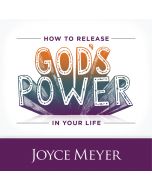 How to Release God's Power in You Life Teaching Series