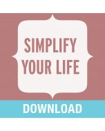 Simplify Your Life Teaching Series