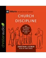 Church Discipline (9Marks Series)