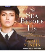 The Sea Before Us (Sunrise at Normandy Series, Book #1)