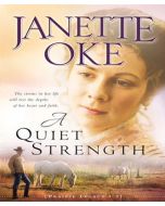 A Quiet Strength (A Prairie Legacy, Book #3)