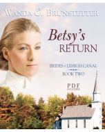 Betsy's Return (Brides of Lehigh Canal Series, Book #2)