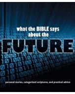What the Bible Says About the Future