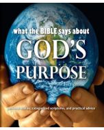 What the Bible says about God's Purpose