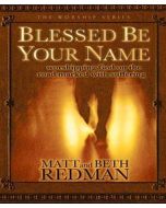 Blessed Be Your Name