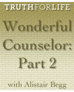 Wonderful Counselor Part Two
