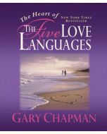 The Heart Of The Five Love Languages