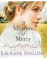 A Measure of Mercy (Home to Blessing, Book #1)
