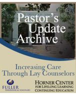 Pastor's Update: 7004 - Increasing Care through Lay Counselors