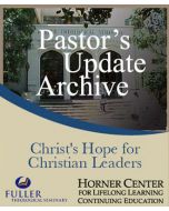Pastor's Update: 7011 - Christ's Hope for Christian Leaders