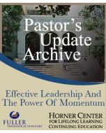 Pastor's Update: 7007 - Effective Leadership and the Power of Momentum