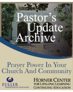 Pastor's Update: 7001 - Prayer Power in Your Church and Communit