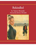 Rekindled (Fountain Creek Chronicles, Book #1)